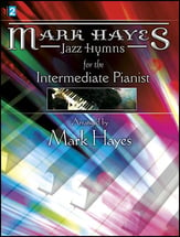 Jazz Hymns for the Intermediate Pianist piano sheet music cover